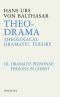 [The-Drama: Theological Dramatic Theory 03] • Theo-Drama, Vol. 3 · Dramatis Personae · Persons in Christ